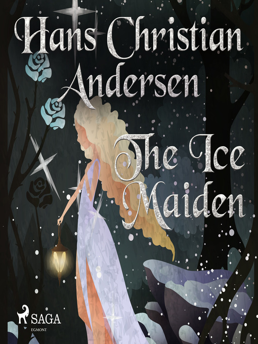 Title details for The Ice Maiden by Hans Christian Andersen - Wait list